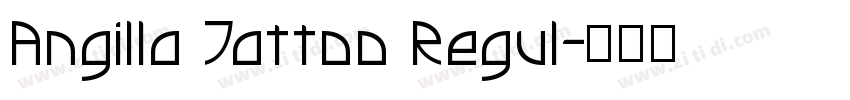 Angilla Tattoo Regul字体转换